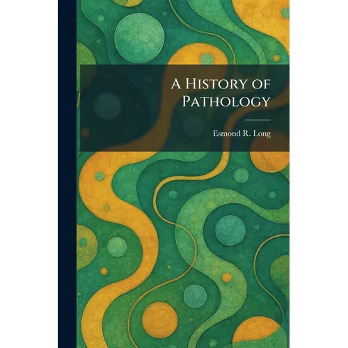 A History of Pathology