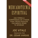 Mercadotecnia Espiritual Segunda Edición: Una fórmula comprobada de 5 pasos para crear riquezas fácilmente desde tu interior