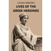 Lives of the Greek Heroines