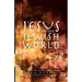 Jesus in the Jewish World