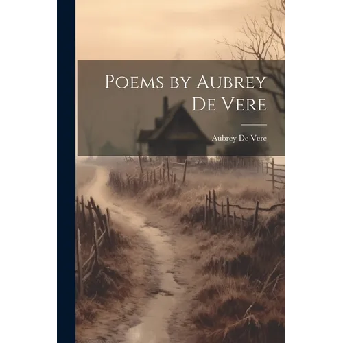 Poems by Aubrey De Vere