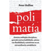 Polimatía: Domina múltiples disciplinas, aprende nuevas habilidades, piensa con flexibilidad y conviértete en un extraordinario autodidacta