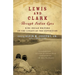 Lewis and Clark Through Indian Eyes: Nine Indian Writers on the Legacy of the Expedition