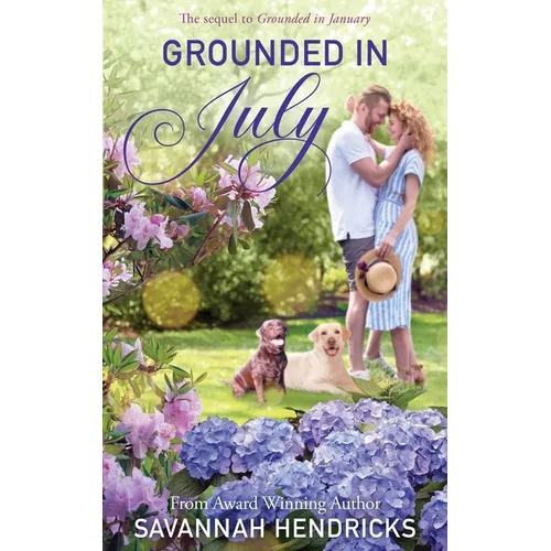 Grounded in July: The Sequel to Grounded in January
