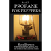 Book 7: Propane for Preppers