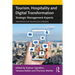 Tourism, Hospitality and Digital Transformation: Strategic Management Aspects