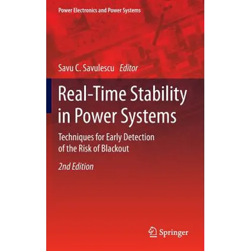 Real-Time Stability in Power Systems: Techniques for Early Detection of the Risk of Blackout