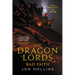 The Dragon Lords: Bad Faith