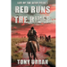 Red Runs the River