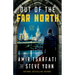 Out of the Far North: Volume 3