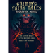 Grimm's Fairy Tales: A Graphic Novel: The Sleeping Beauty, Little Red Riding Hood, Beauty and the Beast