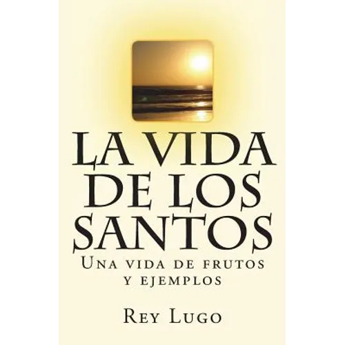 La vida de los Santos