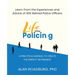 Life After Policing