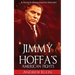 Jimmy Hoffa's American Fights: A Highly Opinionated History