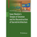 Isaac Newton's Temple of Solomon and His Reconstruction of Sacred Architecture