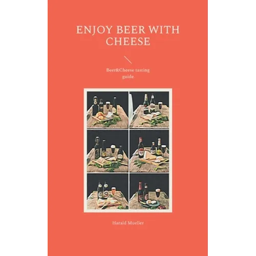 Enjoy Beer with Cheese: Beer&Cheese tasting guide