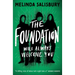 The Foundation: Will Always Welcome You