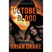 October Blood: An Action-Adventure Thriller