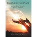 The Pursuit of Peace: Letting Go of Anxiety, Worry, and Fear