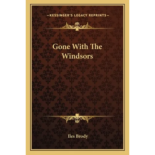 Gone With The Windsors
