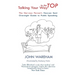 Talking Your Way to the Top: The nervous person's heaven sent overnight guide to public speaking