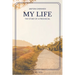 My Life: The story of a provincial (Easy to Read Layout)