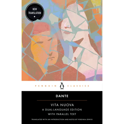 Vita Nuova: A Dual-Language Edition with Parallel Text