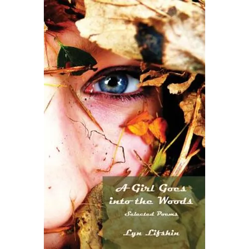 A Girl Goes Into the Woods