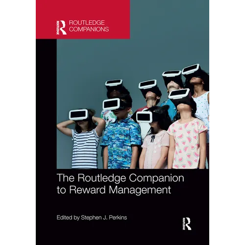 The Routledge Companion to Reward Management