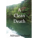 A Clean Death