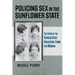 Policing Sex in the Sunflower State: The Story of the Kansas State Industrial Farm for Women