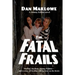 The Fatal Frails