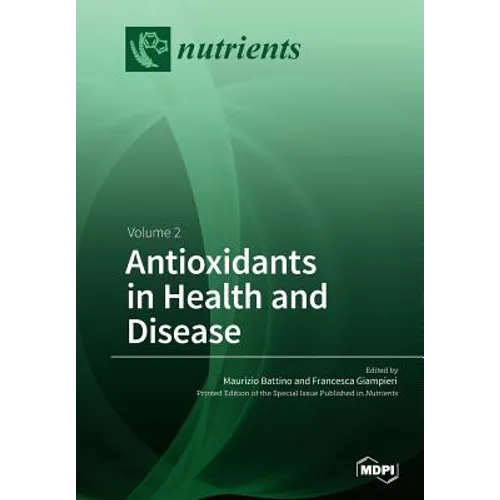 Antioxidants in Health and Disease: Volume 2