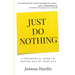 Just Do Nothing