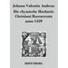 Die chymische Hochzeit: Christiani Rosencreutz anno 1459