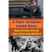 A Foot Veteran Looks Back: Memoir Of A Soldier Of The 45th Infantry Division During World War II