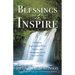 Blessings to Inspire: Devotions, Empowerment Points, Prayers, and Affirmations for the Spirit and Soul