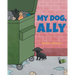 My Dog, Ally