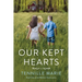 Our Kept Hearts