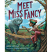 Meet Miss Fancy
