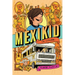 Mexikid (Spanish Edition)