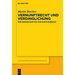 Vernunftrecht Und Verdinglichung: Eine Rekonstruktion Von Kants Eherecht