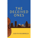 The Deceived Ones
