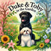 Duke and Toby In The Garden: A Heartwarming Tale of Friendship, Nature, and the Joys of Gardening