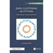 Data Clustering with Python: From Theory to Implementation