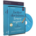 Better Decisions, Fewer Regrets Study Guide with DVD: 5 Questions to Help You Determine Your Next Move