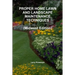 PROPER HOME LAWN AND LANDSCAPE MAINTENANCE TECHNIQUES (Midwest Edition)