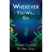 Wherever You Will Go
