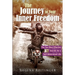The Journey to Your Inner Freedom: The Ten Most Effective Secrets for a Self-Determined Life