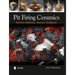 Pit Firing Ceramics: Modern Methods, Ancient Traditions